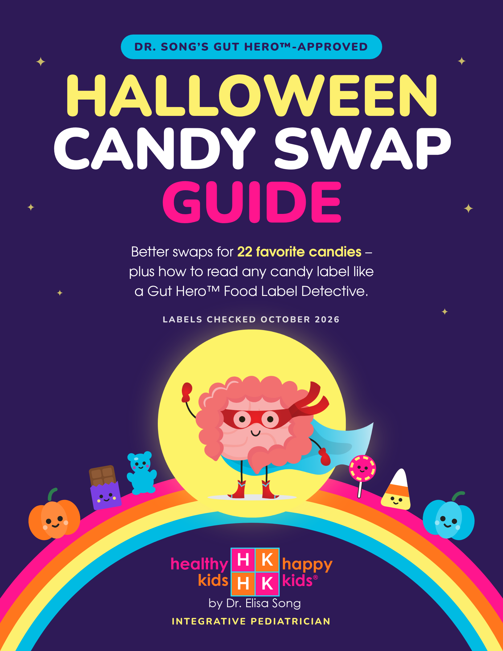Dr. Song’s Gut Hero Halloween Candy Swap Guide cover